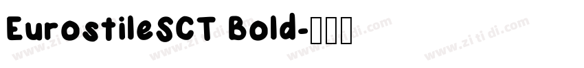 EurostileSCT Bold字体转换